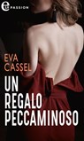 Un regalo peccaminoso (eLit) - Eva Cassel - 9788830504905