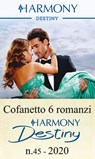 Cofanetto 6 Harmony Destiny n.45/2020 - Cat Schield ; Lauren Canan ; Maureen Child ; Charlene Sands ; Brenda Jackson ; Katy Evans - 9788830516236