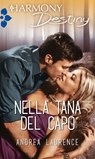 Nella tana del capo - Andrea Laurence - 9788830523852