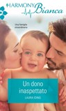 Un dono inaspettato - Laura Iding - 9788830525504