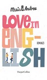 Love in English (Edizione italiana) - Maria E. Andreu - 9788830540446