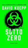 Sotto zero - David Koepp - 9788830542068