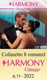 Cofanetto 8 Harmony Collezione n.75/2022 - Caitlin Crews ; Kate Hewitt ; Joss Wood ; Josephine Dubois ; Natalie Anderson ; Carol Marinelli ; Louise Fuller ; Pippa Roscoe - 9788830545120