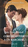 Come resistere a un marchese - Amy rose Bennett - 9788830545298