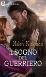 Il sogno del guerriero (eLit) - Helen Kirkman - 9788830545526