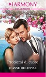 Problemi di cuore - Jeanne de Lonval - 9788830547445