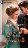 Il fiore di mezzanotte (eLit) - Jacqueline Navin - 9788830547766