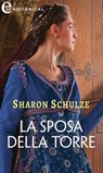 La sposa della torre (eLit) - Sharon Schulze - 9788830550452