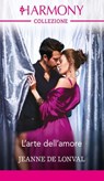 L'arte dell'amore - Jeanne de Lonval - 9788830554818