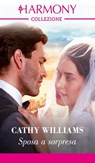 Sposa a sorpresa - Cathy Williams - 9788830555143