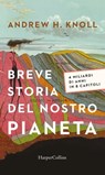 Breve storia del nostro pianeta - Andrew Knoll - 9788830591714