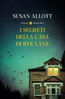 I segreti della casa di Rye Lane - Susan Allott - 9788830594173