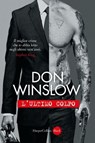 L'ultimo colpo - Don Winslow - 9788830595996