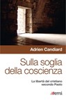 Sulla soglia della coscienza - Adrien Candiard - 9788830724617