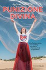 Punizione divina - Paola Chiozza - 9788831000857