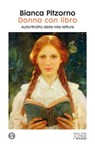 Donna con libro - Bianca Pitzorno - 9788831015448
