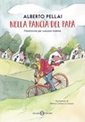 Nella pancia del papà - Alberto Pellai - 9788831021517