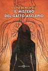 Il mistero del gatto Asclepio - Silvia Bencivelli - 9788831023184