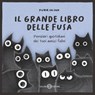 Il grande libro delle fusa - Luis Coelho - 9788831028431