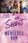 Tell me in secret - Mercedes Ron - 9788831029339
