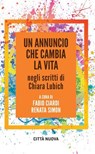 Un annuncio che cambia la vita - Fabio Ciardi ; Renata Simon - 9788831108379