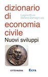 Dizionario di economia civile - Luigino Bruni - 9788831112628