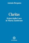 Claritas - Antonio Bergamo - 9788831112741