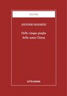 Delle cinque piaghe della Santa Chiesa - Antonio Rosmini - 9788831120487