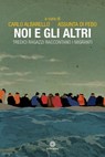 Noi e gli altri - AA. VV. - 9788831120876