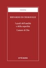 I gradi dell'umiltà e della superbia - Bernardo di Chiaravalle - 9788831120982