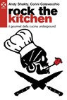 Rock the kitchen - Andy Shakty Misseri - 9788831268875