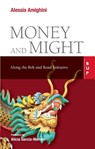 Money and Might - Alessia Amighini - 9788831322126
