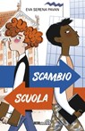 Scambio scuola - Eva Serena Pavan - 9788831426602