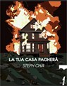 La tua casa pagherà - Steph Cha - 9788831441148