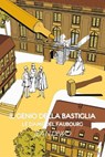 Il genio della Bastiglia - Jean Diwo - 9788831441629