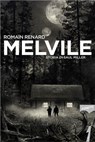 Melvile - Storia di Saul Miller - Romain Renard - 9788831441803