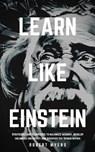 Learn Like Einstein - MYERS,  Robert - 9788831448512