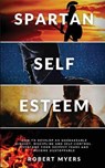 Spartan Self-Esteem - MYERS,  Robert - 9788831448833