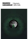 Breviario delle Indie - Emanuele Canzaniello - 9788831476553