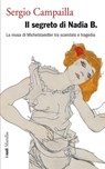 Il segreto di Nadia B. - Sergio Campailla - 9788831731102