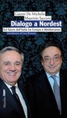 Dialogo a Nordest - Gianni De Michelis ; Maurizio Sacconi ; Luca Romano - 9788831731164