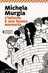 L'inferno è una buona memoria - Michela Murgia - 9788831744591