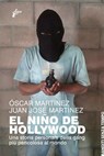 El Nino de Hollywood - Paolo Grassi ; Andrea Freddi ; Óscar Martínez ; Juan José Martínez - 9788831977944