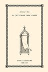 La questione dei cavalli - Arianna Ulian - 9788831984768
