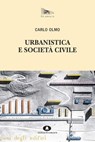 Urbanistica e società civile - Carlo Olmo - 9788832005028