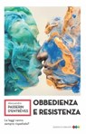 Obbedienza e resistenza - Alessandro Passerin D'Entrèves - 9788832005103
