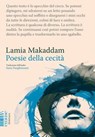 Poesie della cecità - Lamia Makaddam - 9788832007718
