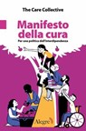 Manifesto della cura - The Care Collective - 9788832067569