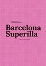 Barcelona Superilla - F. Coco ; M. Scaglione - 9788832080858