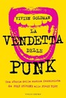La vendetta delle Punk - Vivien Goldman - 9788832085310